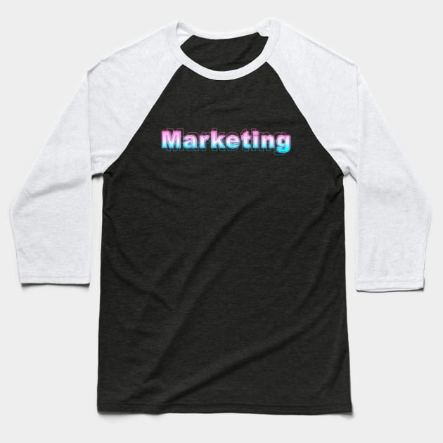 Marketing Baseball T-Shirt by Sanzida Design